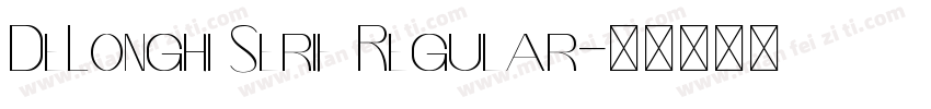 DeLonghi Serif Regular字体转换